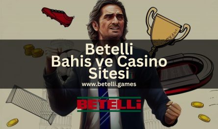 betelli-games-betelli-bahis-ve-casino-sitesi